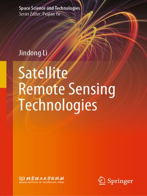 cover image of Satellite Remote Sensing Technologies